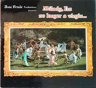 Milady, I'm no longer a virgin ...