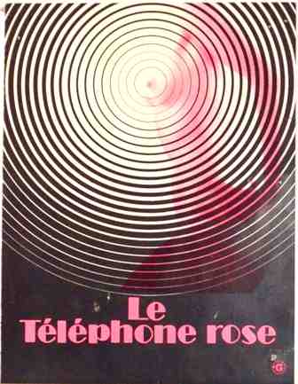 Téléphone rose (le)